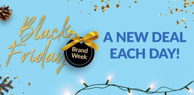 BLACK FRIDAY BRAND SPECIALS WEEK!