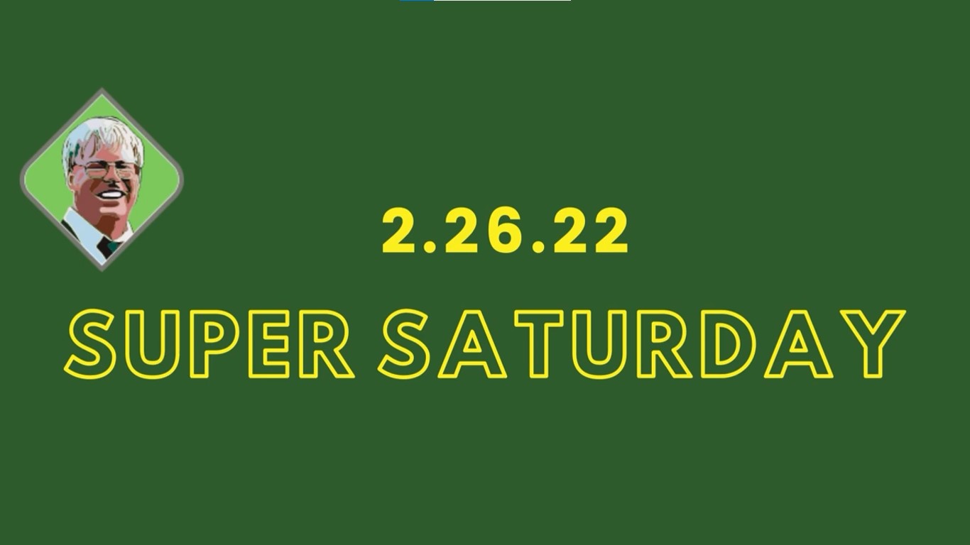 Super Saturday 2.26.22