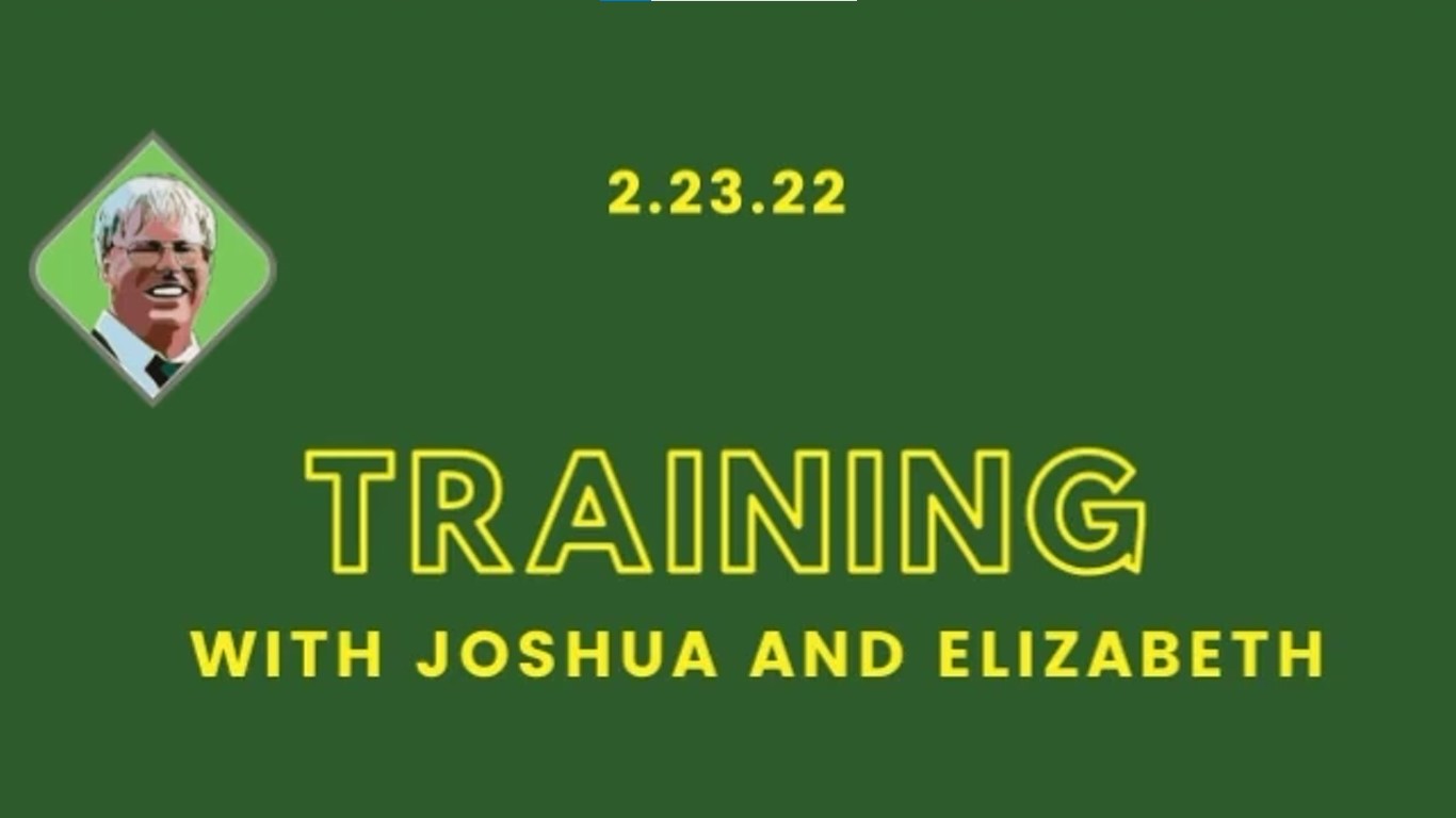 Training with Joshua and Elizabeth 2.23.22