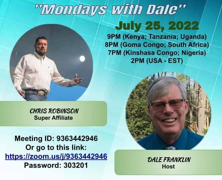 Monday with Dale: Host Dale with special guest Chris Robinson, Super Affiliate 7.25.22