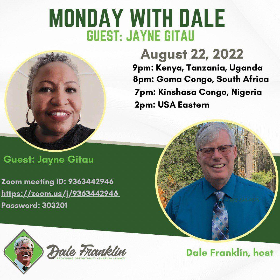 Monday with Dale & Special Guest Jayne Gitau, 8.22.22