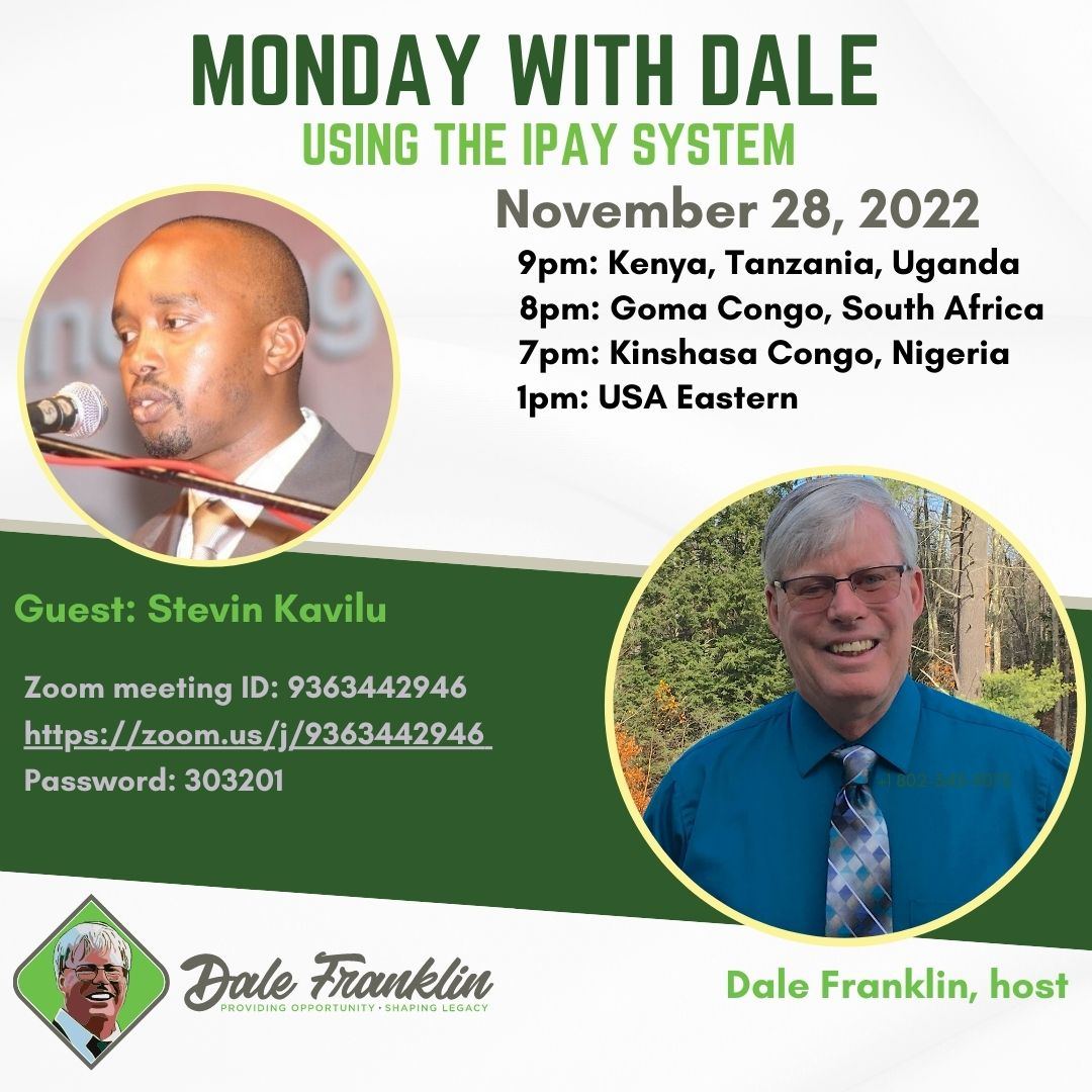 Recording of Monday with Dale: Guest Stevin Kavilu presents Using iPay, 11.28.22