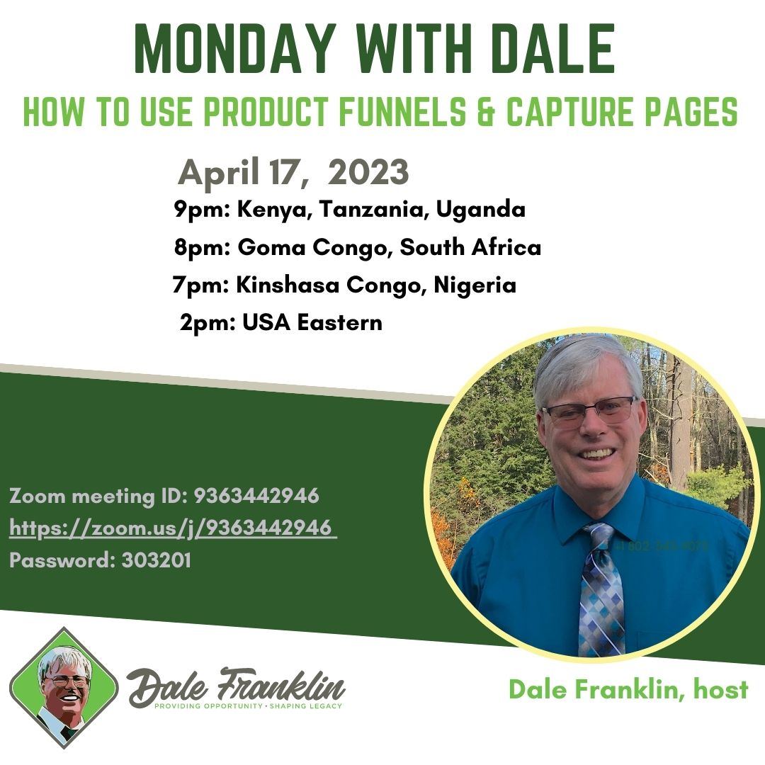 Replay: Monday with Dale: How to Use Product Funnels & Capture Pages, 4.17.23